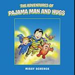 Adventures of Pajama Man and Hugs