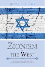 Zionism Vs. the West