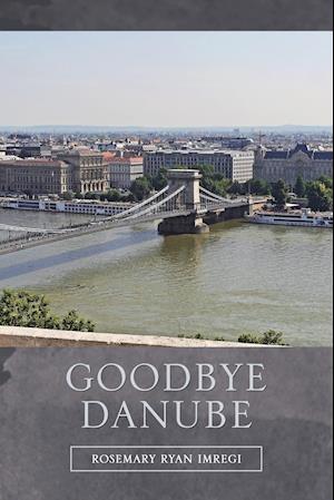 Goodbye Danube