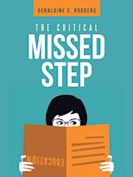 The Critical Missed Step