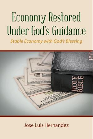 Economy Restored Under God'S Guidance