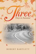 Three Days in Autumn