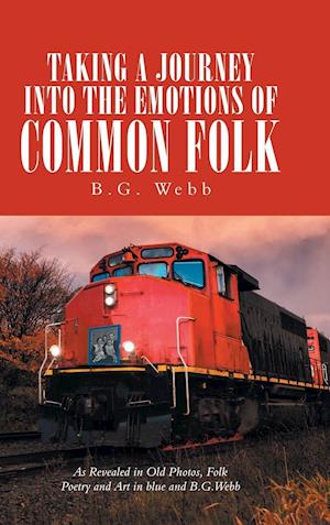 Taking a Journey into the Emotions of Common Folk