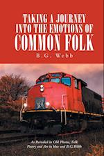 Taking a Journey into the Emotions of Common Folk