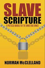 Slave Scripture