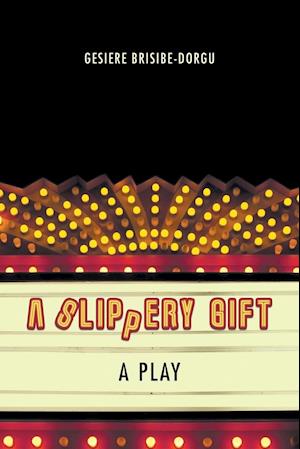 A Slippery Gift