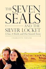 The Seven Seals and the Silver Locket