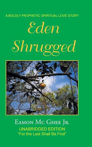 Eden Shrugged