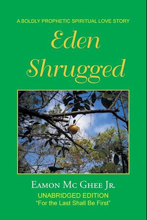 Eden Shrugged