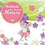 Melinda the Musical Mouse