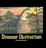 Dinosaur Obstruction