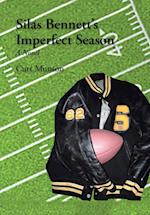 Silas Bennett'S Imperfect Season