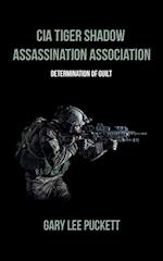 Cia Tiger Shadow Assassination Association