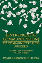 $Entrepreneur Communication$ to Communicate Is-To Succeed