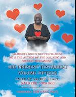 The Present Testament Volume Fifteen