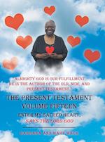 The Present Testament Volume Fifteen