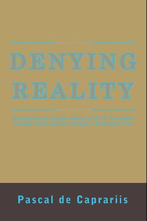 Denying Reality