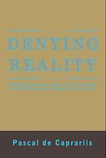 Denying Reality