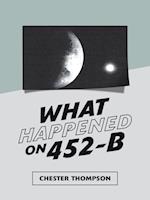 What Happened on 452-B