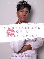 Confessions of a Holy Chick