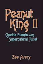 Peanut King II