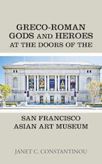 Greco-Roman Gods and Heroes at the Doors of the San Francisco Asian Art Museum