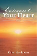 Entrance to Your Heart