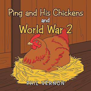 Ping and His Chickens and World War 2