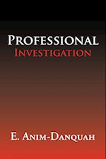 Professional Investigation