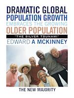 Dramatic Global Population Growth Embraces the Growing Older Population