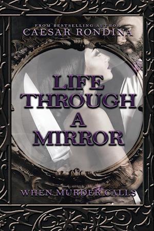 Life Through a Mirror