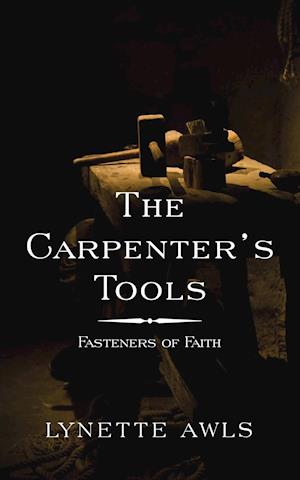 The Carpenter's Tools