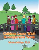 Children Learn What Grandparents Teach