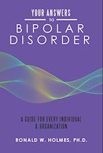 Your Answers to Bipolar Disorder