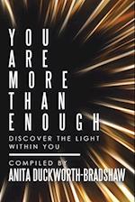 You Are More Than Enough