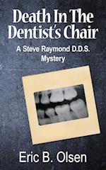 Death in the Dentist's Chair