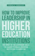 How to improve Leadership in Higher Education Institutions