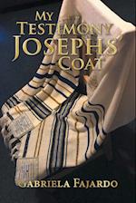 My Testimony Josephs' coat