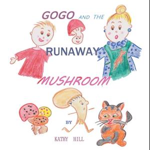 Gogo and the Runaway Mushroom