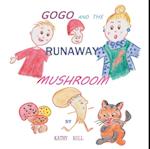 Gogo and the Runaway Mushroom