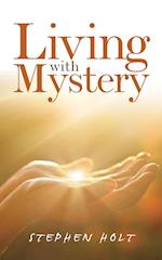 Living with Mystery