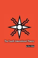 The Fourth International Theory