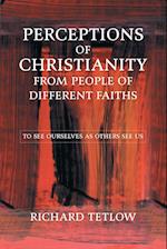 Perceptions of Christianity from People of Different Faiths