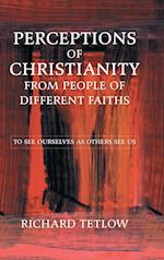 Perceptions of Christianity from People of Different Faiths