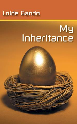 My Inheritance