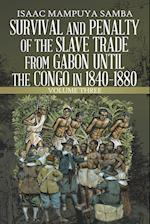 Survival and Penalty of the Slave Trade from Gabon Until the Congo in 1840-1880