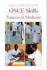 Osce Skills for Trainees in Medicine