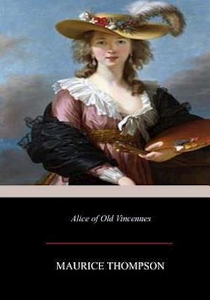 Alice of Old Vincennes