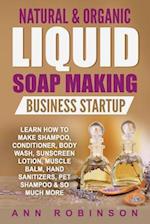 Natural & Organic Liquid Soap Making Business Startup