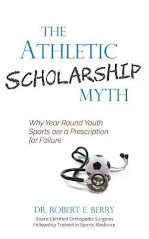 The Athletic Scholarship Myth